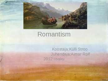 Powerpoint esitlus romantismi kohta