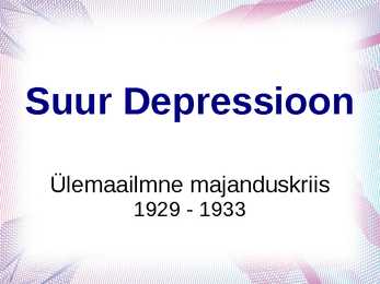 Suur Depressioon 1929 - 1933
