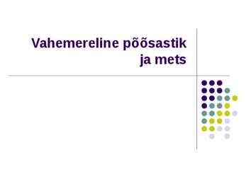 Vahemereline põõsastik ja mets esitlus