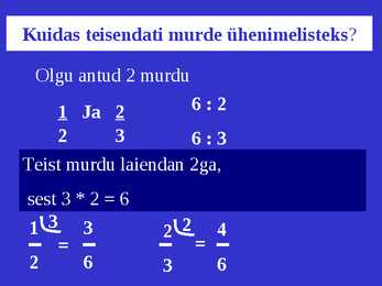 Erinimeliste murdude liitmine ja lahutamine #3
