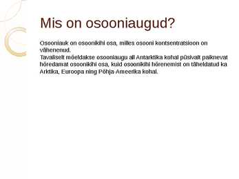 Osooniaugud - kuidas need tekivad #2