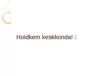 Osooniaugud - kuidas need tekivad #12