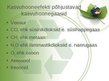 Kasvuhooneefekti põhjustavad kasvuhoonegaasid #4