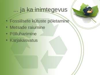 Kasvuhooneefekti põhjustavad kasvuhoonegaasid #8