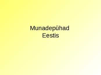 Koolitöö munadepühad Eestis