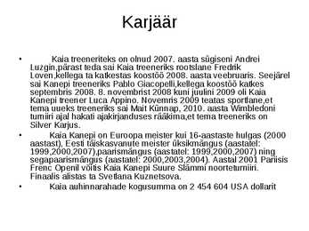 Kaia Kanepi powerpoint #6