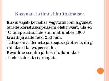 Agrotehniliste ja klimaatiliste tegurite mõju rukkijahu küpsetusomadustele #15