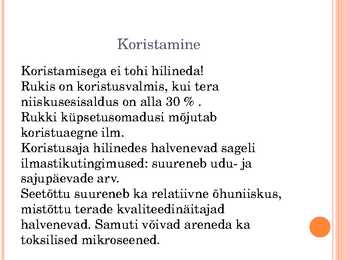 Agrotehniliste ja klimaatiliste tegurite mõju rukkijahu küpsetusomadustele #17