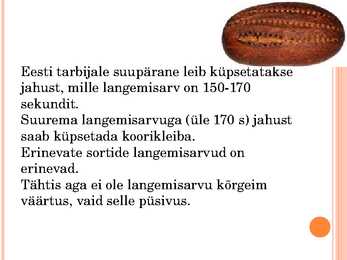 Agrotehniliste ja klimaatiliste tegurite mõju rukkijahu küpsetusomadustele #22