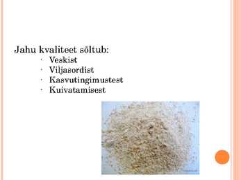 Agrotehniliste ja klimaatiliste tegurite mõju rukkijahu küpsetusomadustele #9