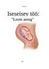 Iseseisev töö--Loote areng