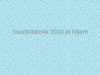 Suurbritannia 2000-2010