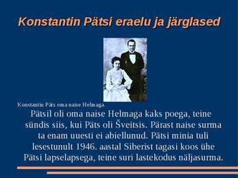 Konstantin Päts - Eesti Vabariigi esimene president #7
