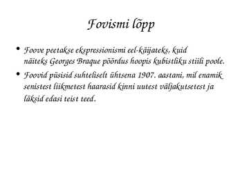 Fovismi esitlus #6