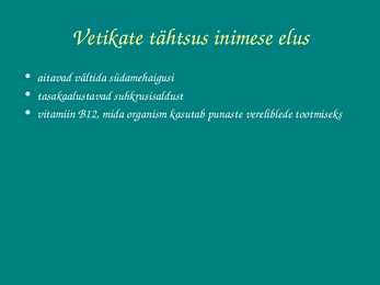 Vetikate tähtsus looduses ja inimeste elus #6