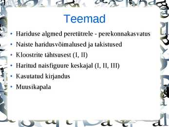 Naise haridusvõimalused keskajal #2
