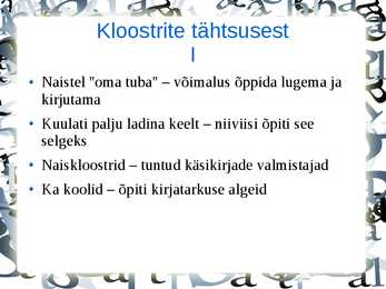 Naise haridusvõimalused keskajal #5