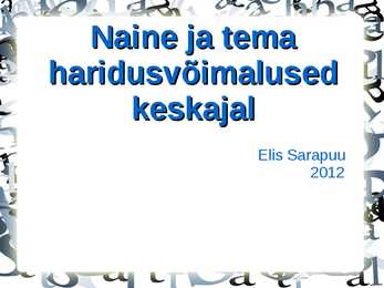 Naise haridusvõimalused keskajal
