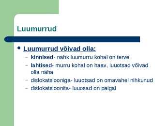 Luumurrud ja esmaabi #2