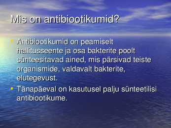 Antibiootikumid #2