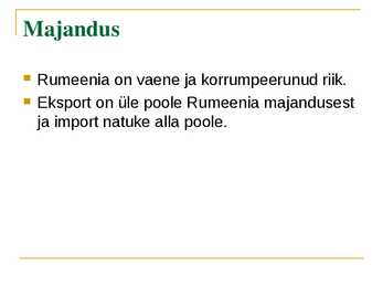 Ülevaade Rumeeniast #6