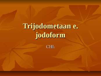 Trijodometaan