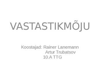 VASTASTIKMÕJU