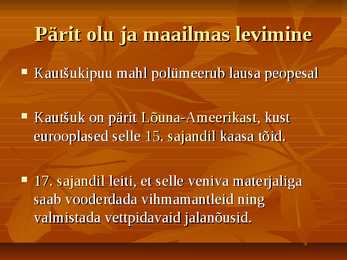 Kautšukipii mahl #3