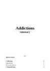 Drugs and addiction