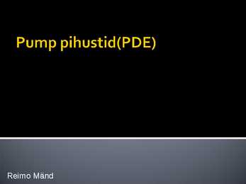 PDE pump pihustid