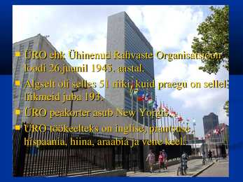 ÜRO - Ühinenud Rahvaste Organisatsioon #2