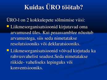 ÜRO - Ühinenud Rahvaste Organisatsioon #13
