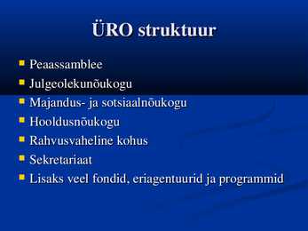ÜRO - Ühinenud Rahvaste Organisatsioon #6