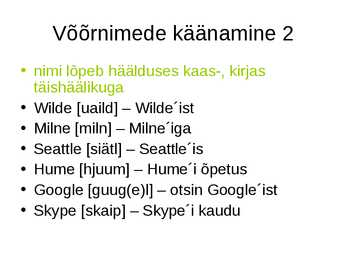 Eesti keele õigekirja reeglid eksamiks valmistujale õpetaja poolt #12