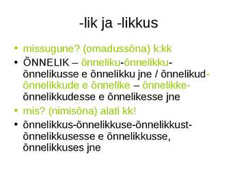 Eesti keele õigekirja reeglid eksamiks valmistujale õpetaja poolt #13