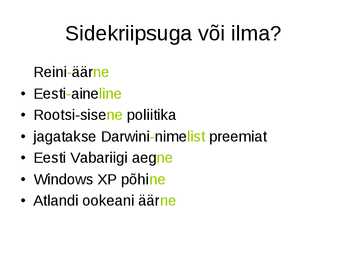 Eesti keele õigekirja reeglid eksamiks valmistujale õpetaja poolt #3
