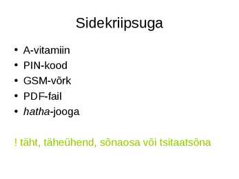Eesti keele õigekirja reeglid eksamiks valmistujale õpetaja poolt #4