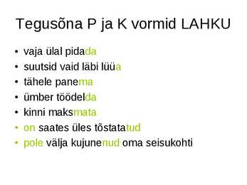 Eesti keele õigekirja reeglid eksamiks valmistujale õpetaja poolt #8