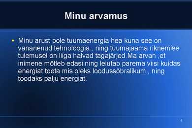 Tuumaenegria plussid ja miinused ja arvamus #4