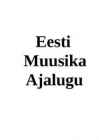 Eesti Muusika Ajalugu
