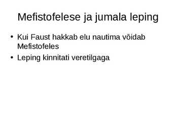 Kokkuvõte  Faust #10
