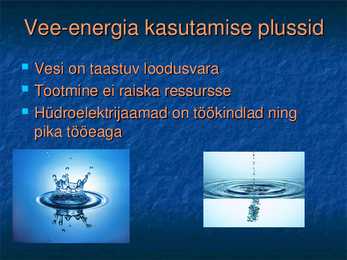 HÜDROENERGIA JA SELLE VÕIMALUSED EESTIS #4