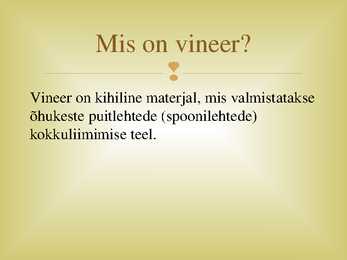 Plaatmaterjalide eristamine ja valmistamise tehnoloogia #3