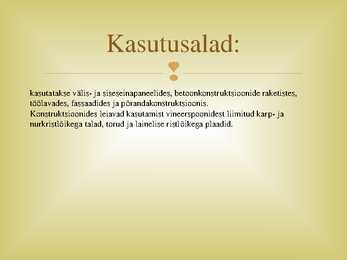 Plaatmaterjalide eristamine ja valmistamise tehnoloogia #8