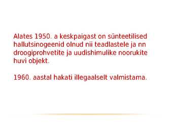 Hallutsinogeenid #3