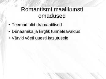 Klassitsism-romantism ja realism - kunstiajalugu #14