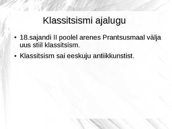 Klassitsism-romantism ja realism - kunstiajalugu #3