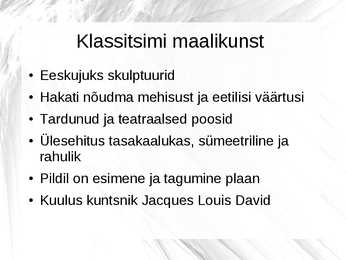 Klassitsism-romantism ja realism - kunstiajalugu #10