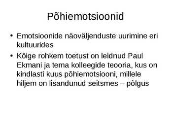 Emotsioonid ja emotsiooniteooriad #11