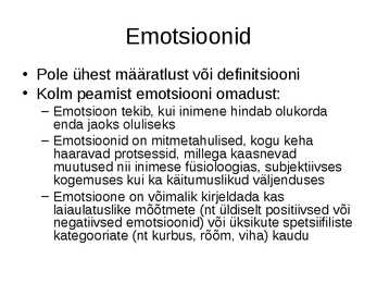 Emotsioonid ja emotsiooniteooriad #5